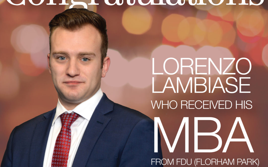NAI James E. Hanson’s Lambiase Receives MBA from Farleigh Dickinson University